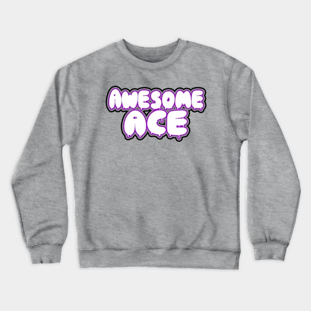 Awesome ACE Crewneck Sweatshirt by JankyBones